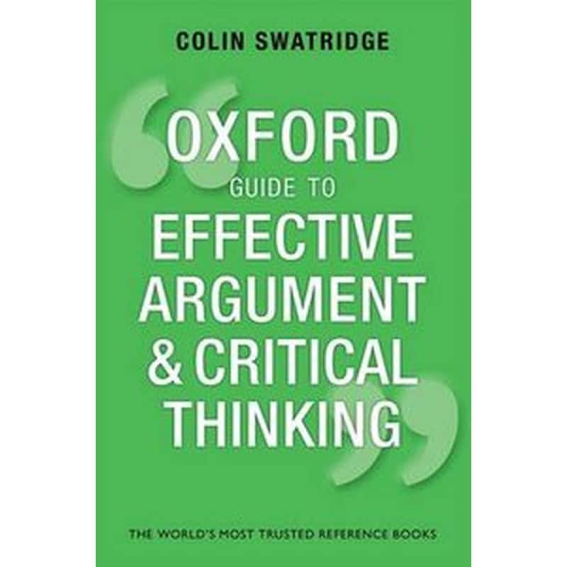 Oxford Guide to Effective Argument and Critical Thinking