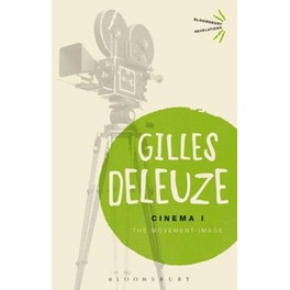 Cinema I: The Movement-Image