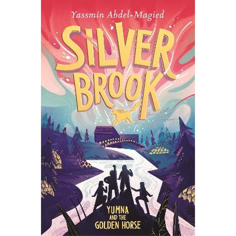 Silverbrook: Yumna and the Golden Horse