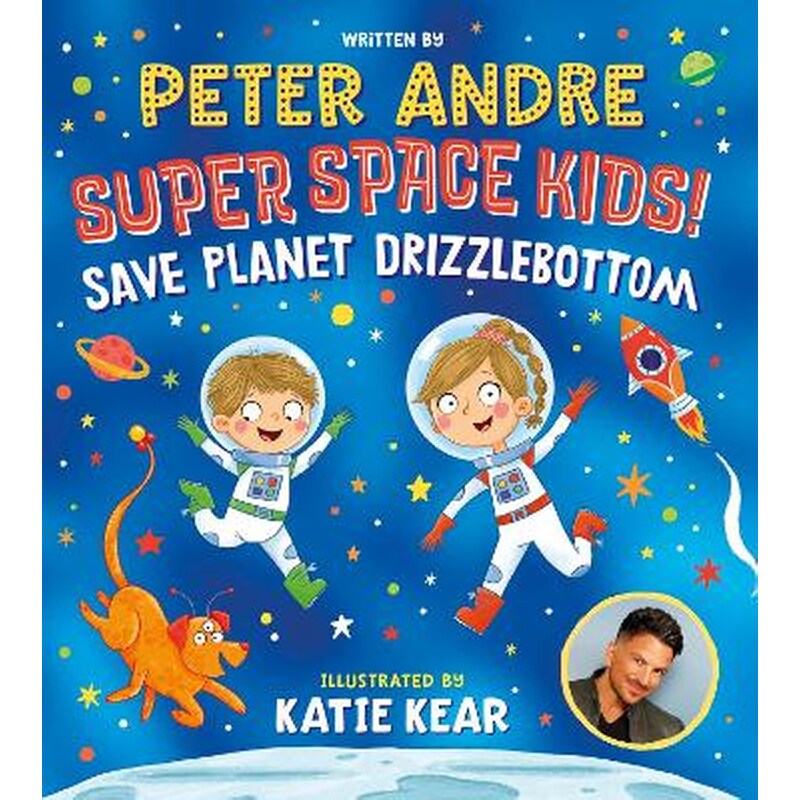 Super Space Kids! Save Planet Drizzlebottom