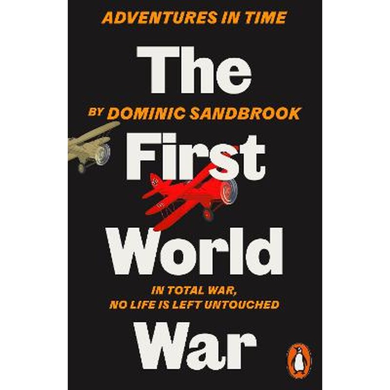 Adventures in Time: The First World War