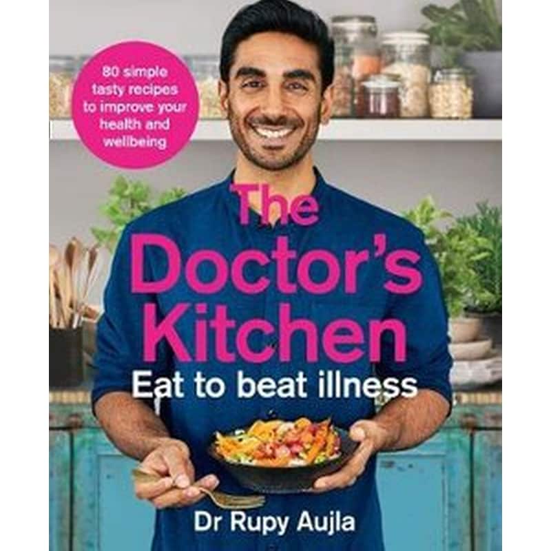 Doctors Kitchen - Eat to Beat Illness