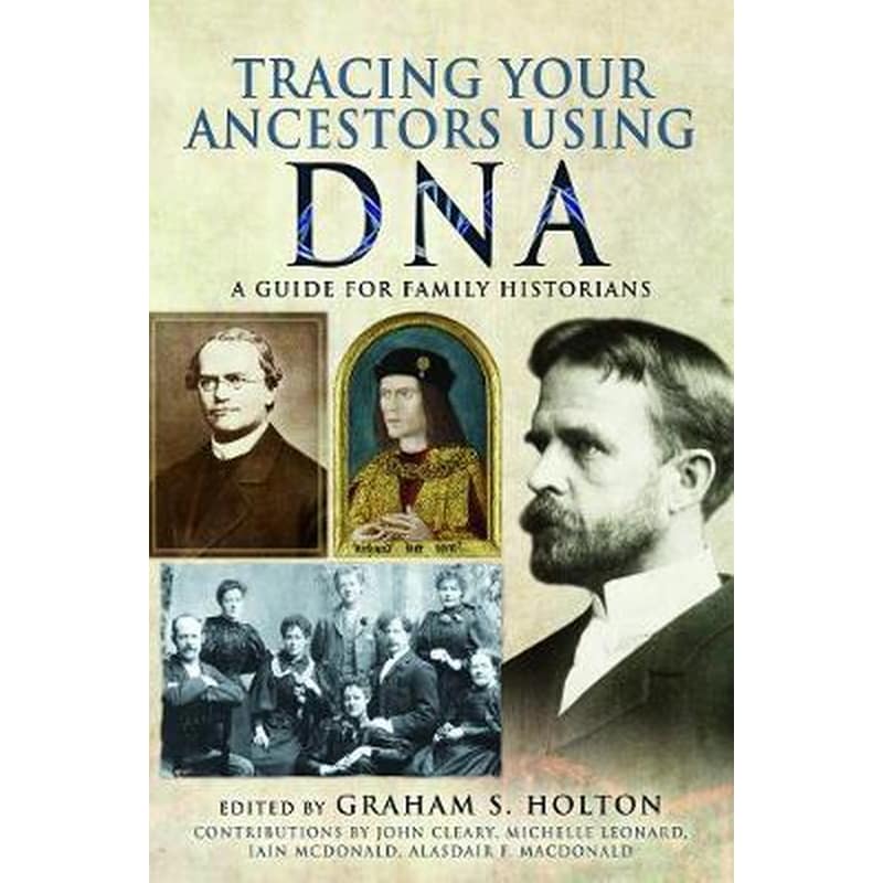 Tracing Your Ancestors Using DNA