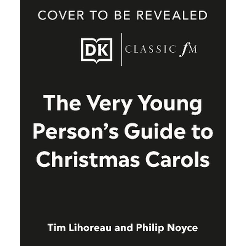 The Very Young Persons Guide to Christmas Carols