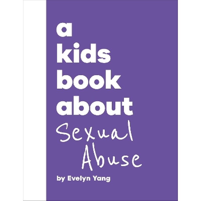 A Kids Book About Sexual Abuse