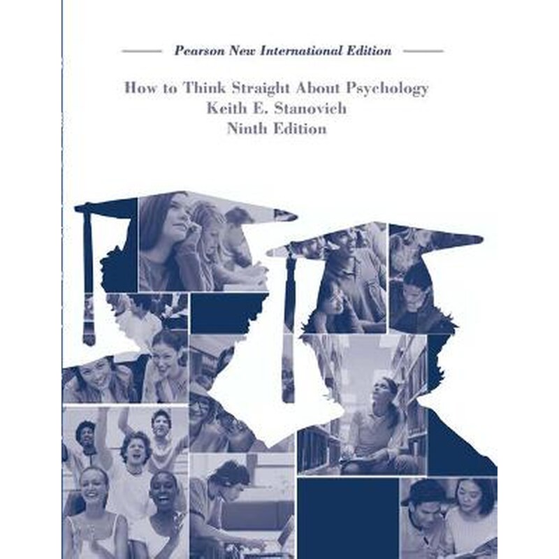 How To Think Straight About Psychology