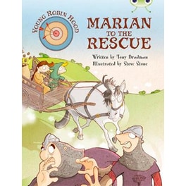 Bug Club Independent Fiction Year Two Purple A Young Robin Hood: Marian to the Rescue