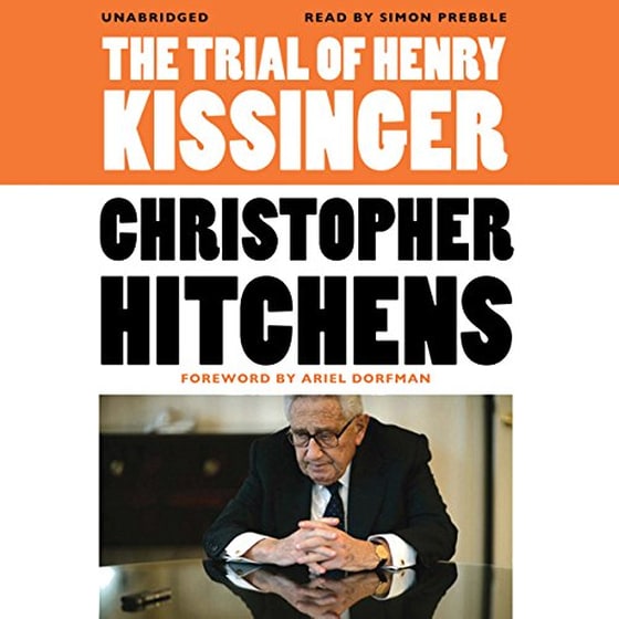 The Trial of Henry Kissinger: Christopher Hitchens image 0