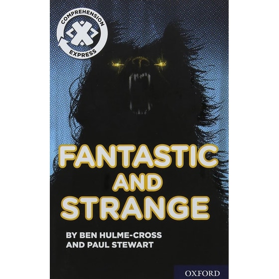 Project X Comprehension Express: Stage 3: Fantastic and Strange image 0