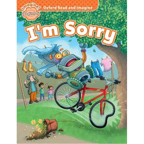 Oxford Read and Imagine: Beginner:: I'm Sorry image 0