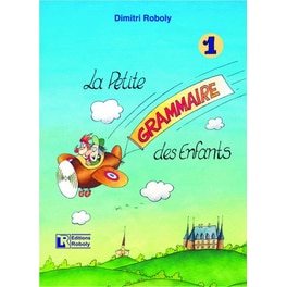 La petite grammaire des enfants 1