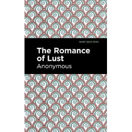 The Romance of Lust