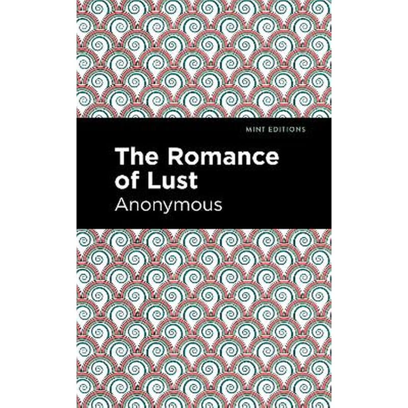 The Romance of Lust