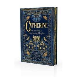 Catherine: A Retelling of Wuthering Heights