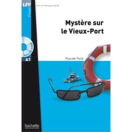 Mystere sur le vieux port. Livre + CD-audio MP3