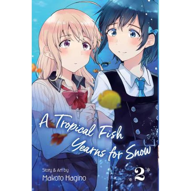 A Tropical Fish Yearns for Snow, Vol. 2