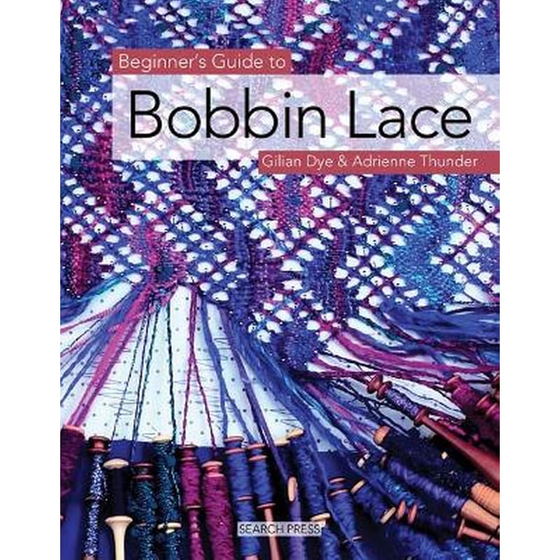 Beginners Guide to Bobbin Lace
