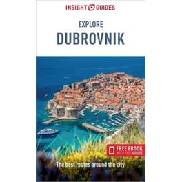 Insight Guides Explore Dubrovnik (Travel Guide with Free eBook)