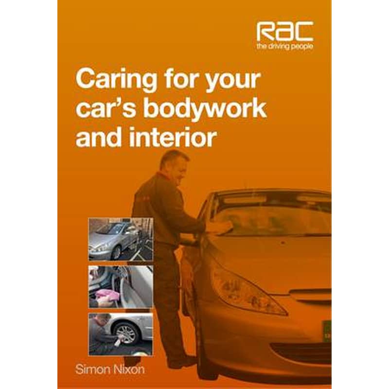 Caring for Your Cars Bodywork and Interior