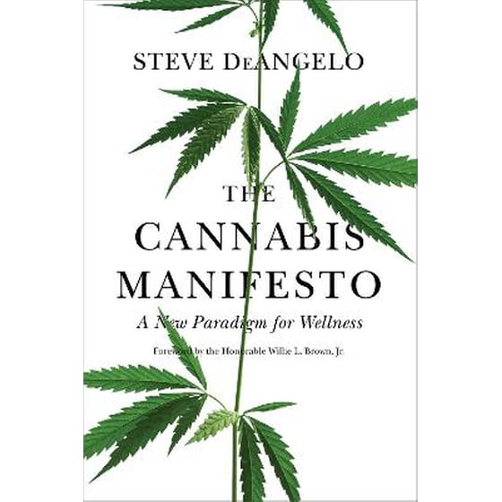 The Cannabis Manifesto : A New Paradigm for Wellness image 0