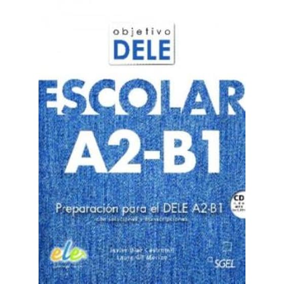 Objetivo Dele Escolar A2-B1- Student Book with CD image 0