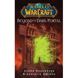 World of Warcraft- Beyond the Dark Portal