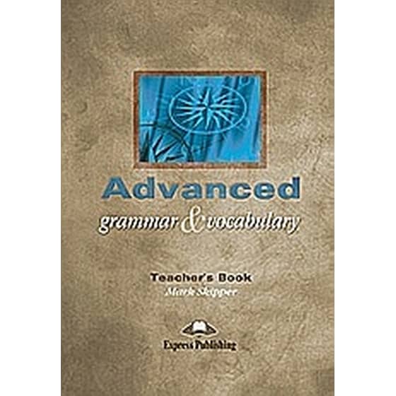 Advanced Grammar and Vocabulary- Teacher's Book image 0