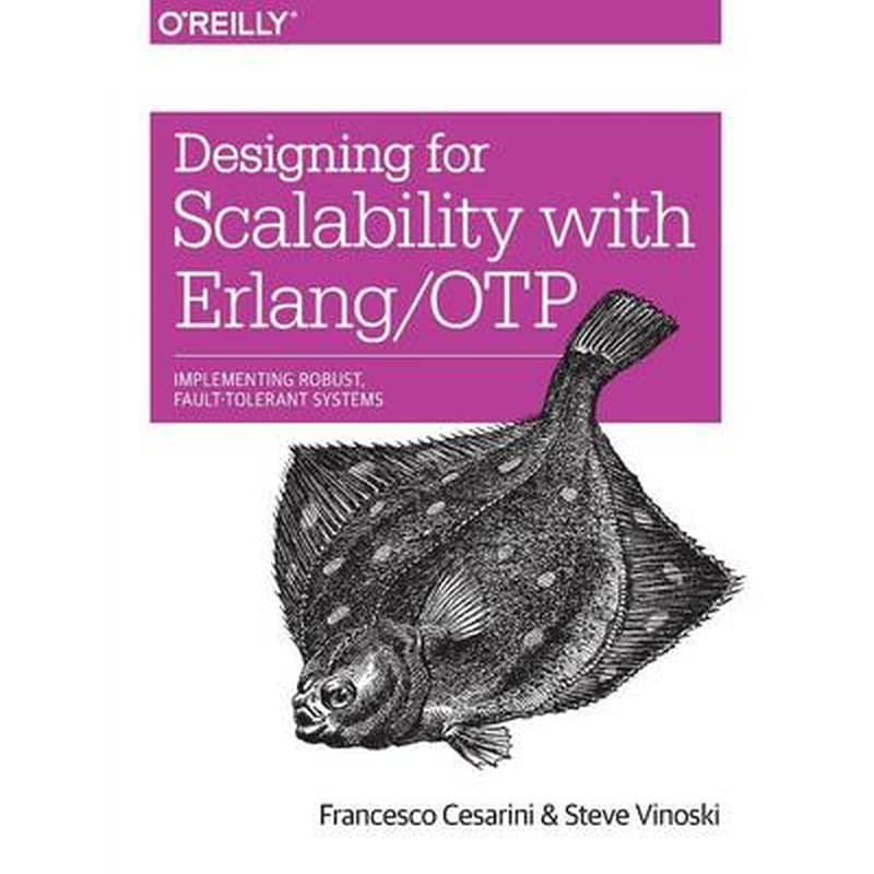 Designing for Scalability with Erlang/OTP