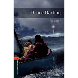 Oxford Bookworms Library: Level 2:: Grace Darling