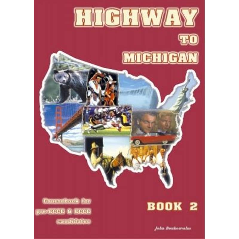Highway To Michigan 2 Pre-ECCE + ECCE Students Book