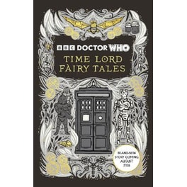 Doctor Who: Time Lord Fairy Tales