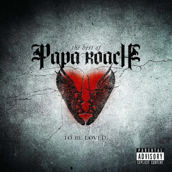 To Be Loved: The Best Of Papa Roach image 0