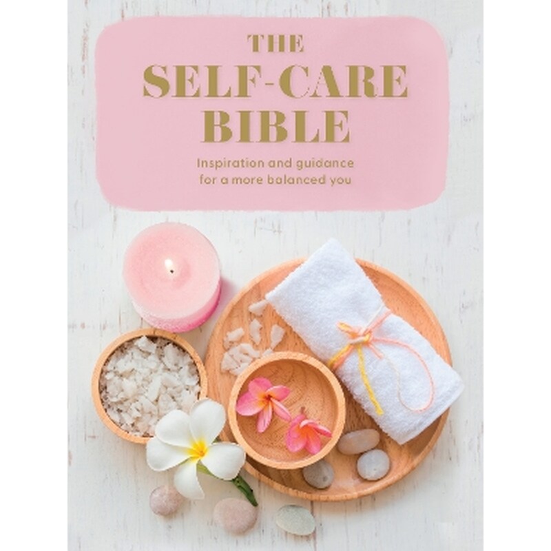 The Self-Care Bible