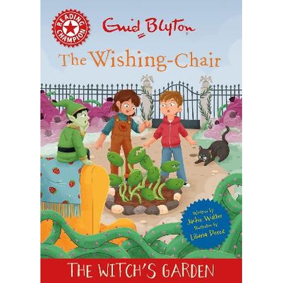 Reading Champion: The Wishing-Chair: The Witch's Garden image 0