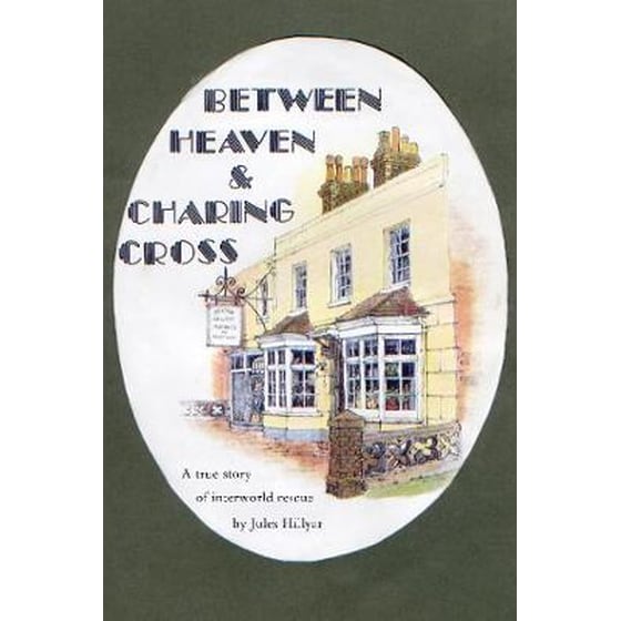 Between Heaven & Charing Cross image 0