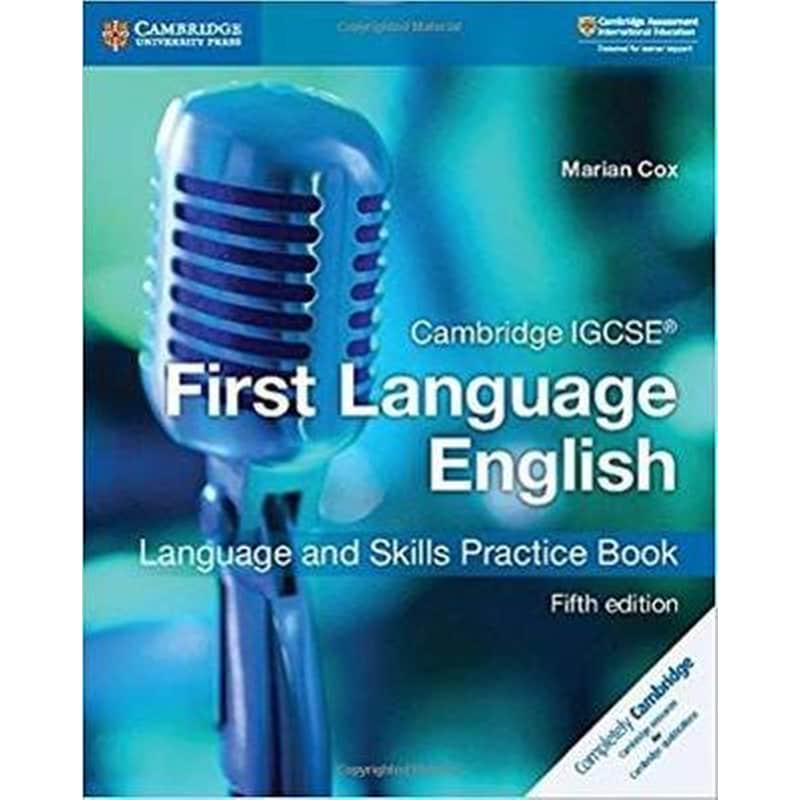 Cambridge IGCSE (R) First Language English Language and Skills Practice Book
