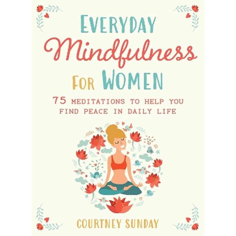 Everyday Mindfulness for Women