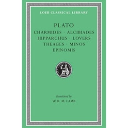 Charmides. Alcibiades. Hipparchus. Lovers. Theages. Minos. Epinomis