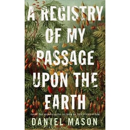 A Registry of My Passage Upon the Earth