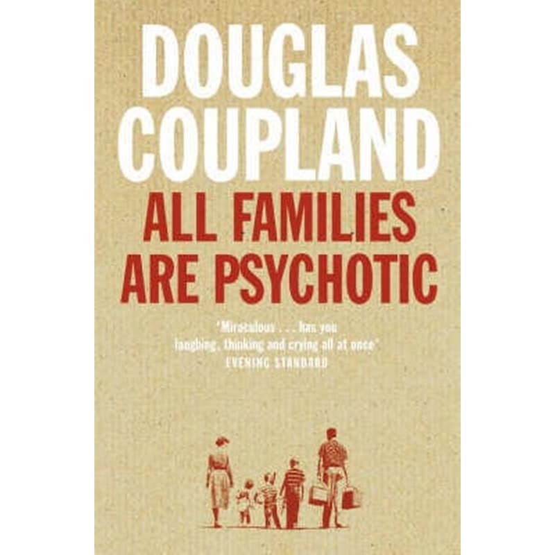 All Families are Psychotic