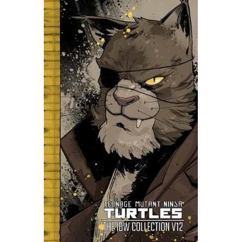 Teenage Mutant Ninja Turtles- The IDW Collection Volume 12