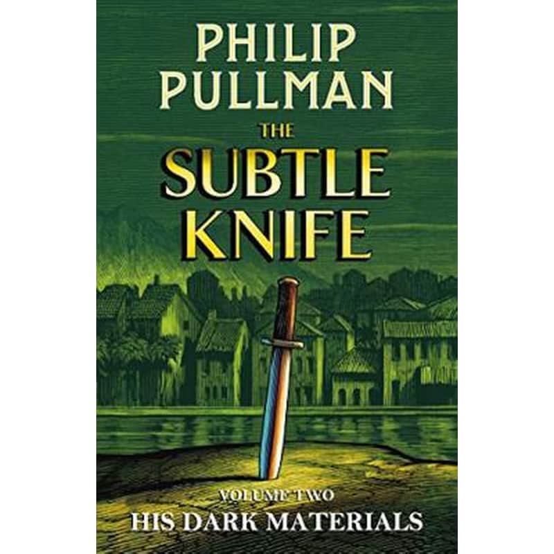 His Dark Materials: The Subtle Knife