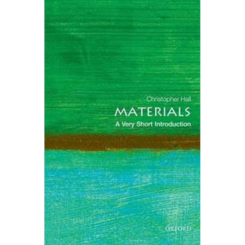 Materials- A Very Short Introduction