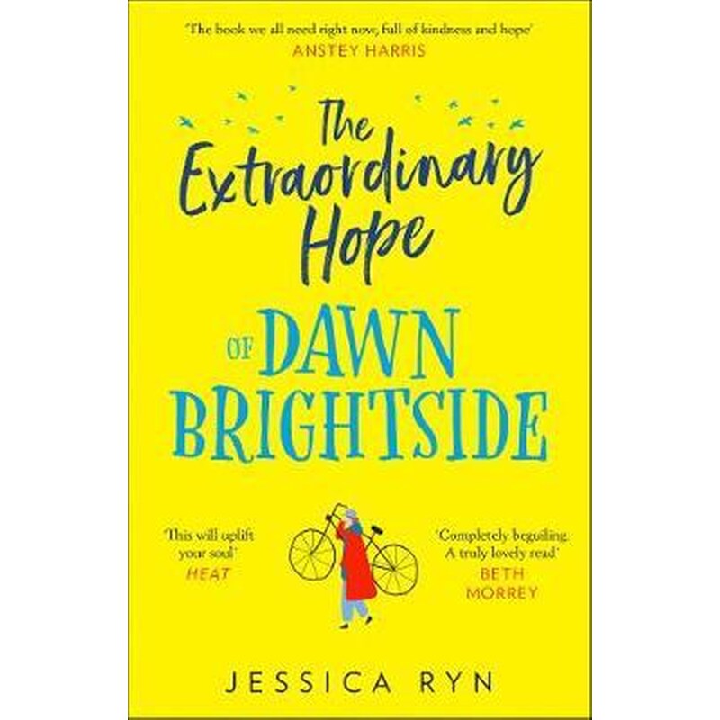 The Extraordinary Hope of Dawn Brightside