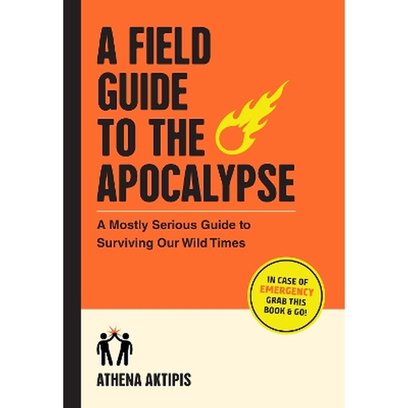 A Field Guide to the Apocalypse
