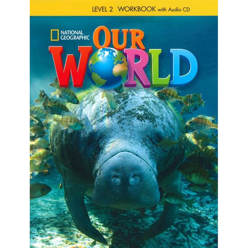 Our World 2 Workbook (+ Audio CD) - National Geographic - Ame