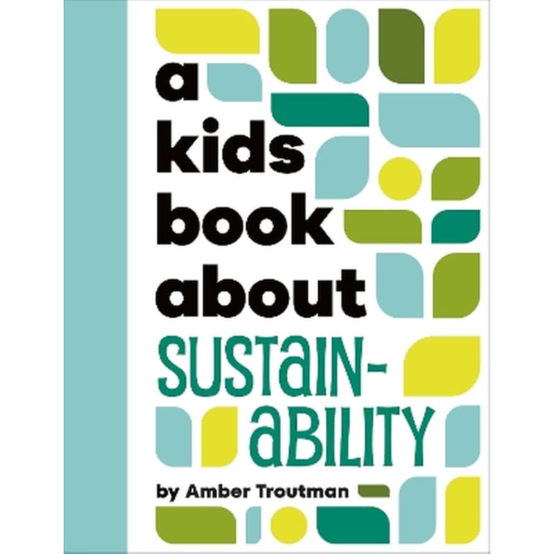 A Kids Book About Sustainability