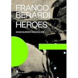 Heroes- Mass Murder and Suicide