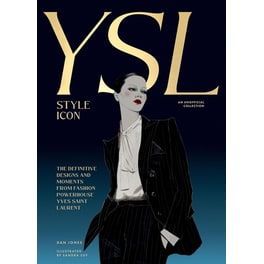 Yves Saint Laurent: Style Icon