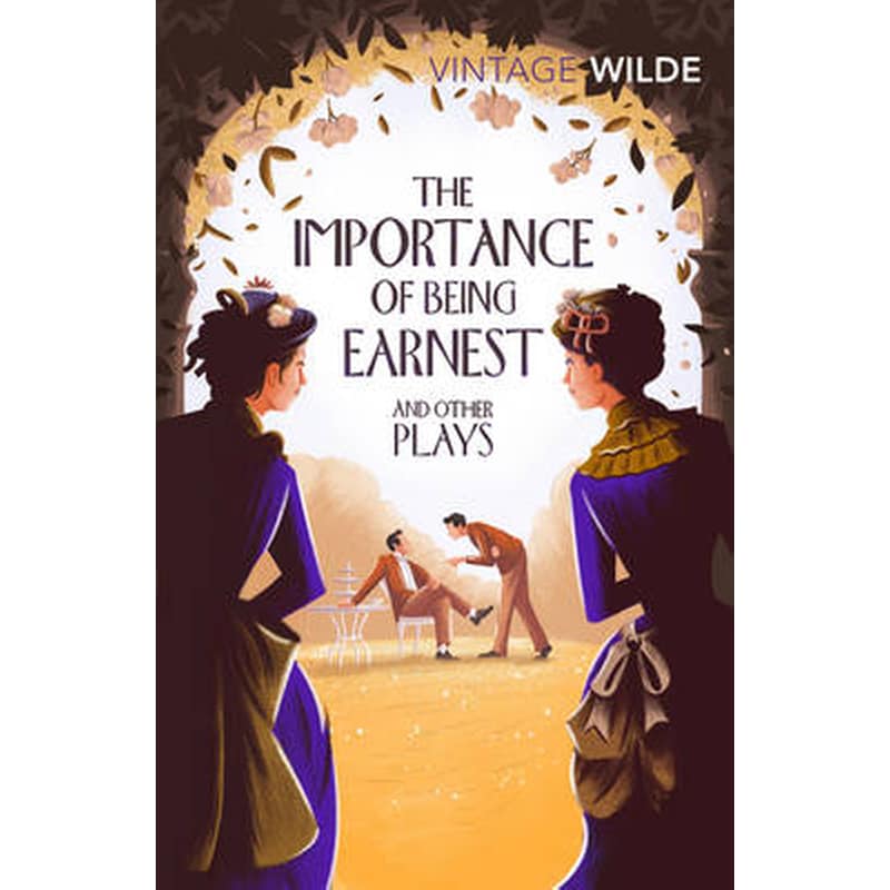 The Importance of Being Earnest and Other Plays